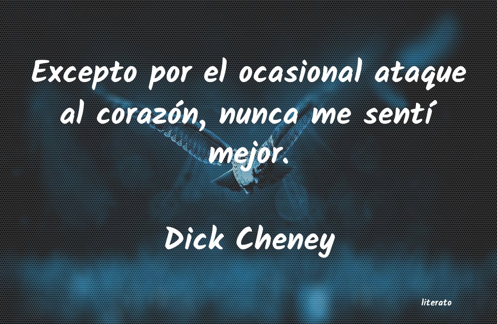 frases de Dick Cheney
