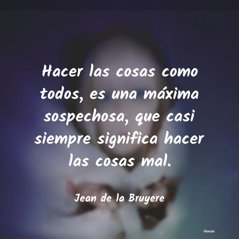 Frases de Jean de la Bruyere