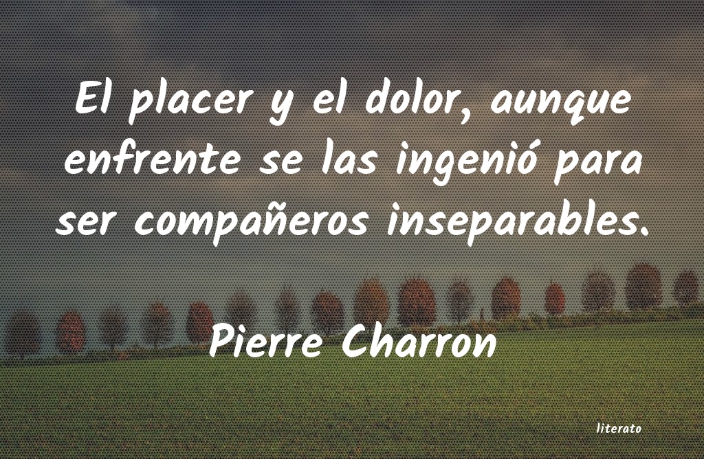 Frases de Pierre Charron