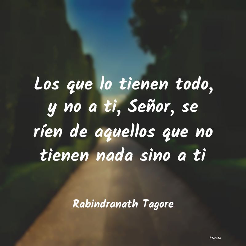 Frases de Rabindranath Tagore