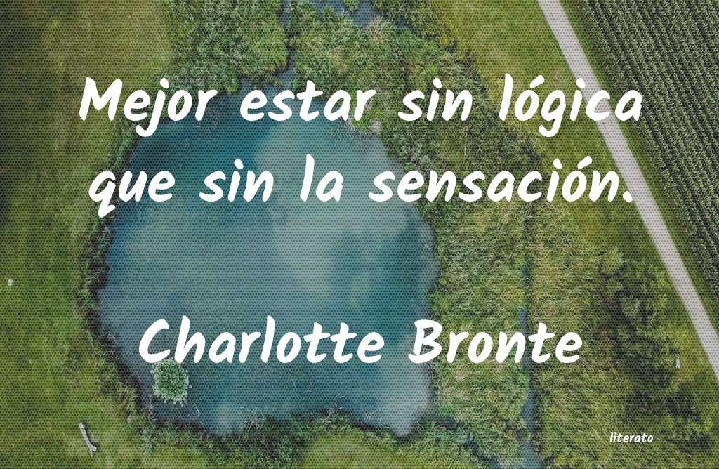 Frases de Charlotte Bronte
