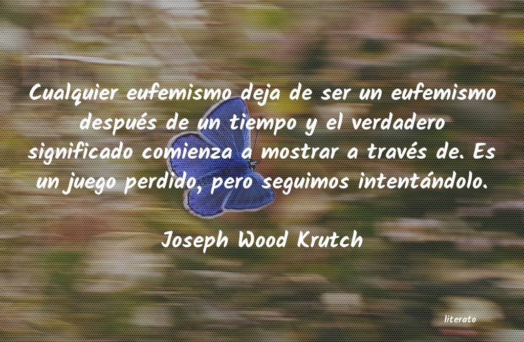 frases de Joseph Wood Krutch