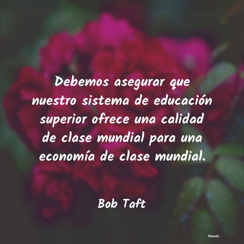 Frases de Bob Taft