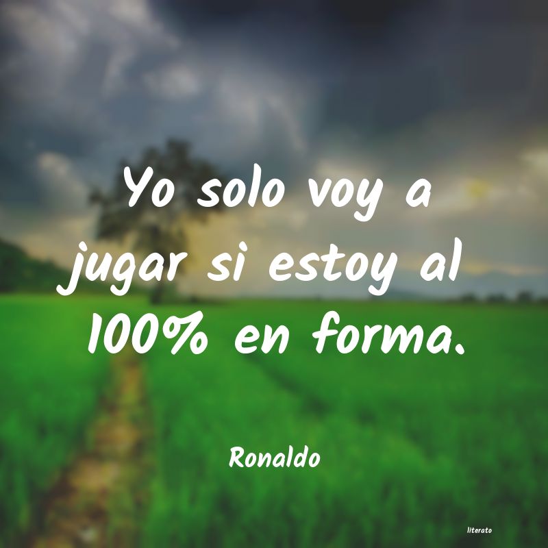 frases de Ronaldo