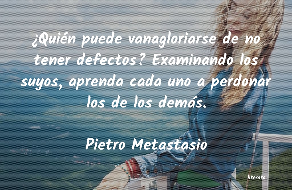 Frases de Pietro Metastasio