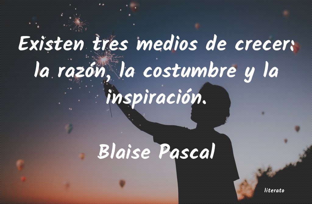 Frases de Blaise Pascal