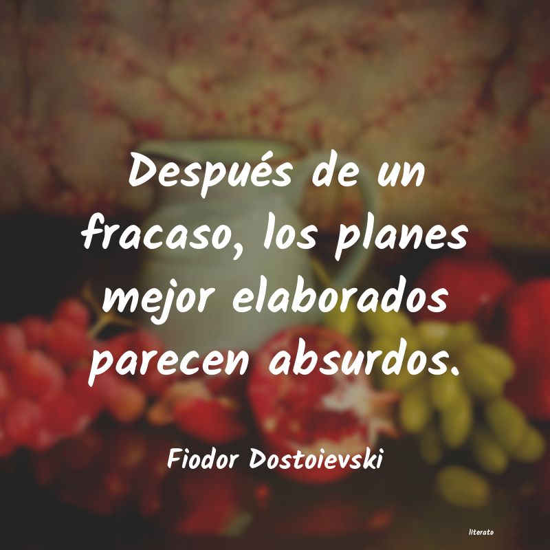 Frases de Fiodor Dostoievski