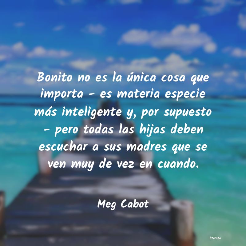 Frases de Meg Cabot