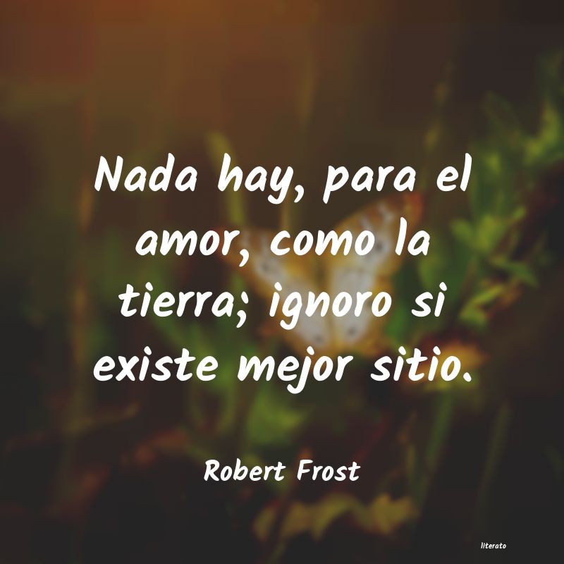 Frases de Robert Frost