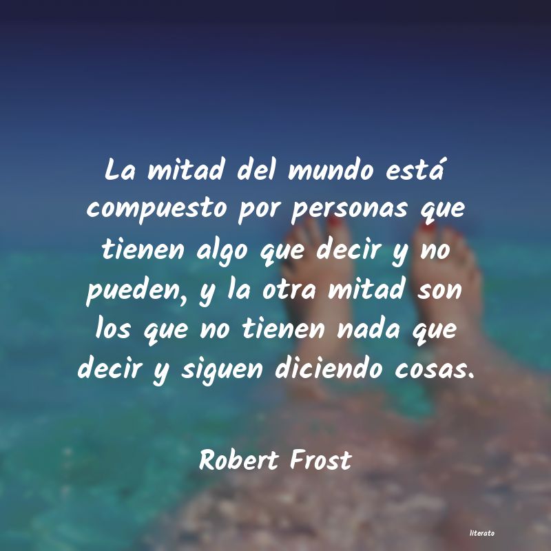 Frases de Robert Frost