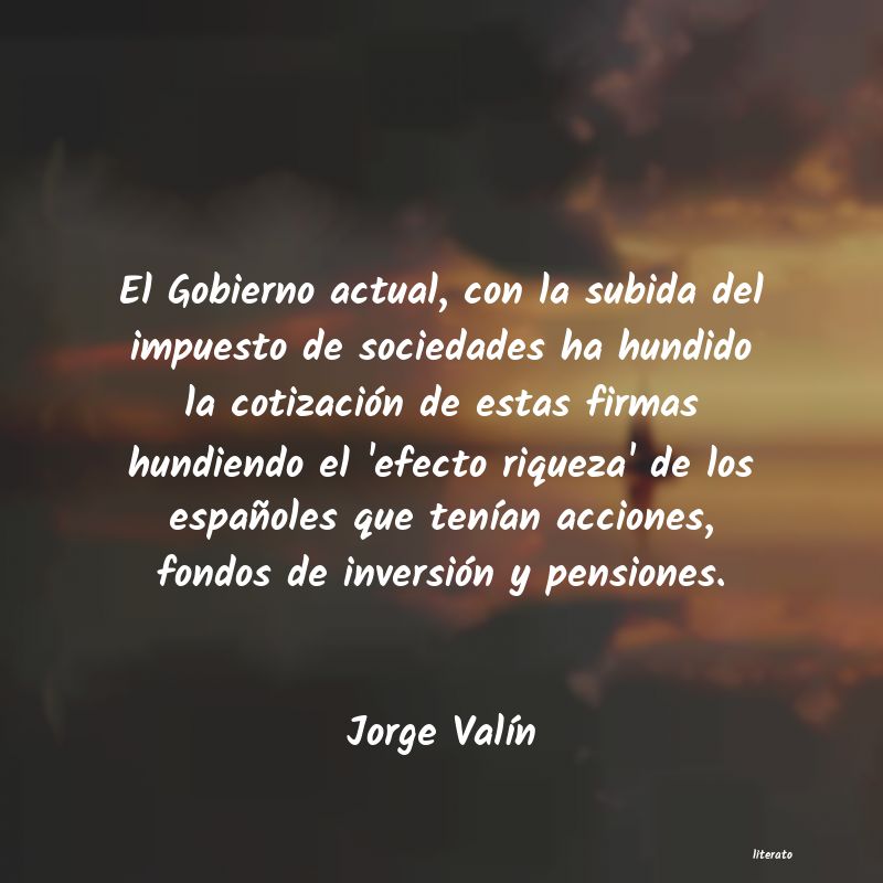 Frases de Jorge Valín