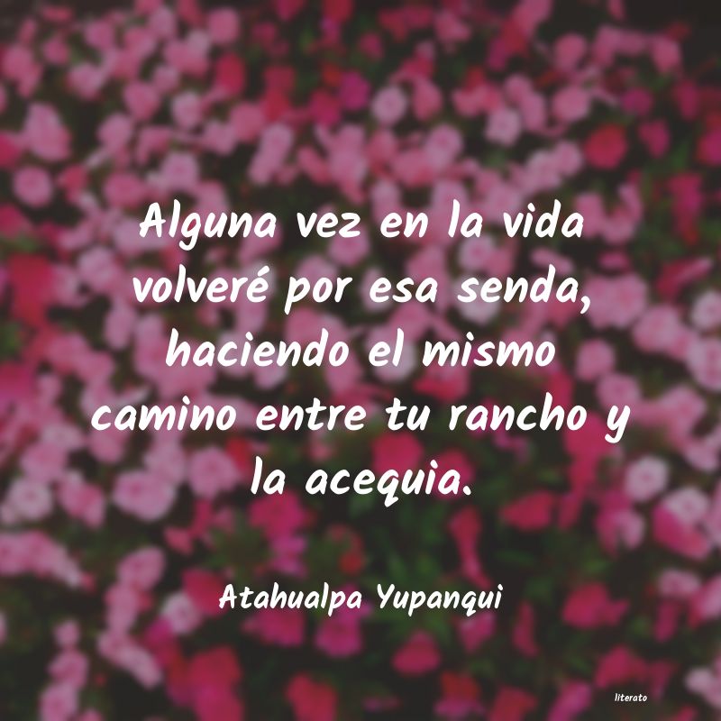 frases de Atahualpa Yupanqui