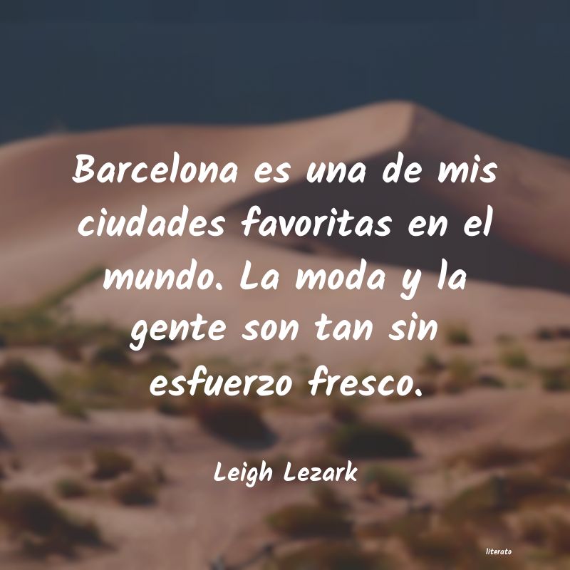 Frases de Leigh Lezark