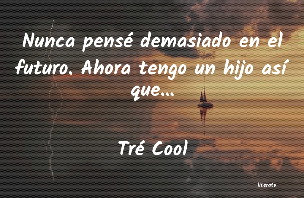 frases de Tré Cool