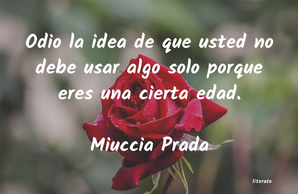 Frases de Miuccia Prada