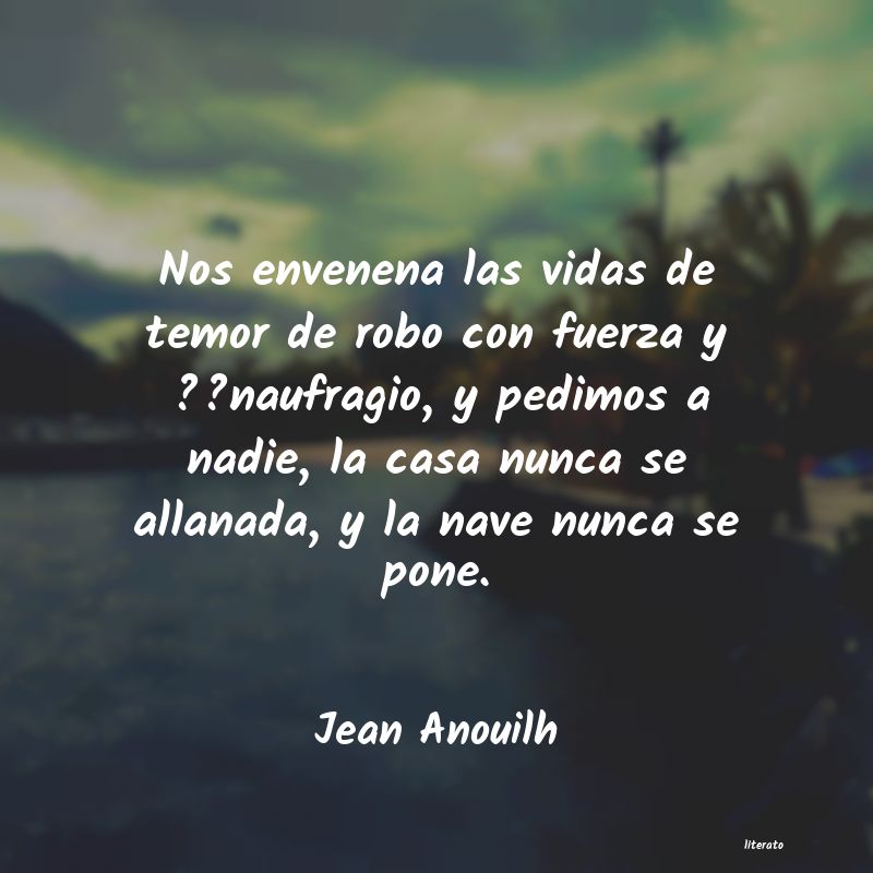 Frases de Jean Anouilh