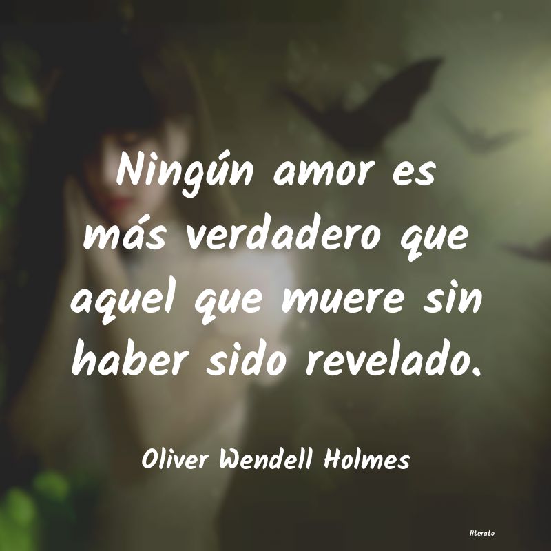 frases de Oliver Wendell Holmes
