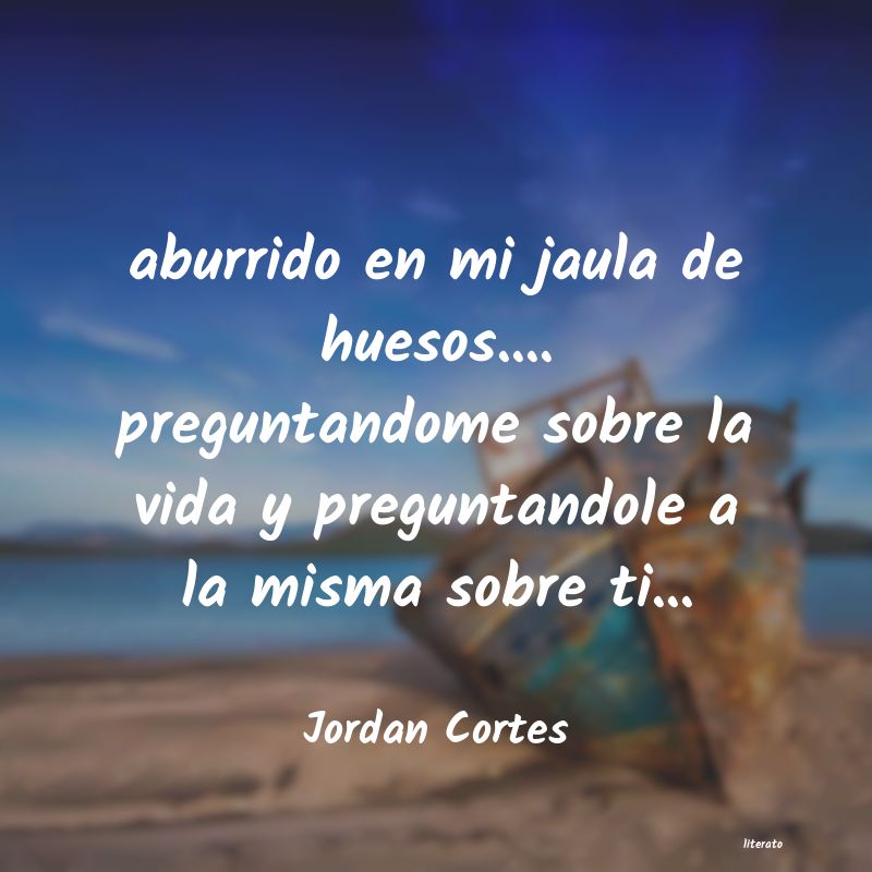 Frases de Jordan Cortes