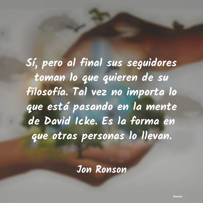 frases de Jon Ronson