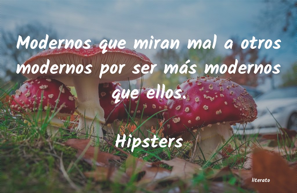 frases de Hipsters