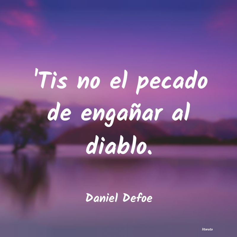 Frases de Daniel Defoe