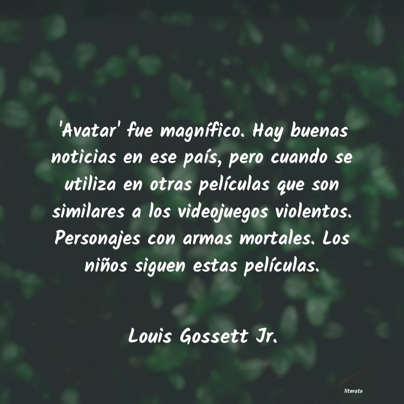 Frases de Louis Gossett Jr.