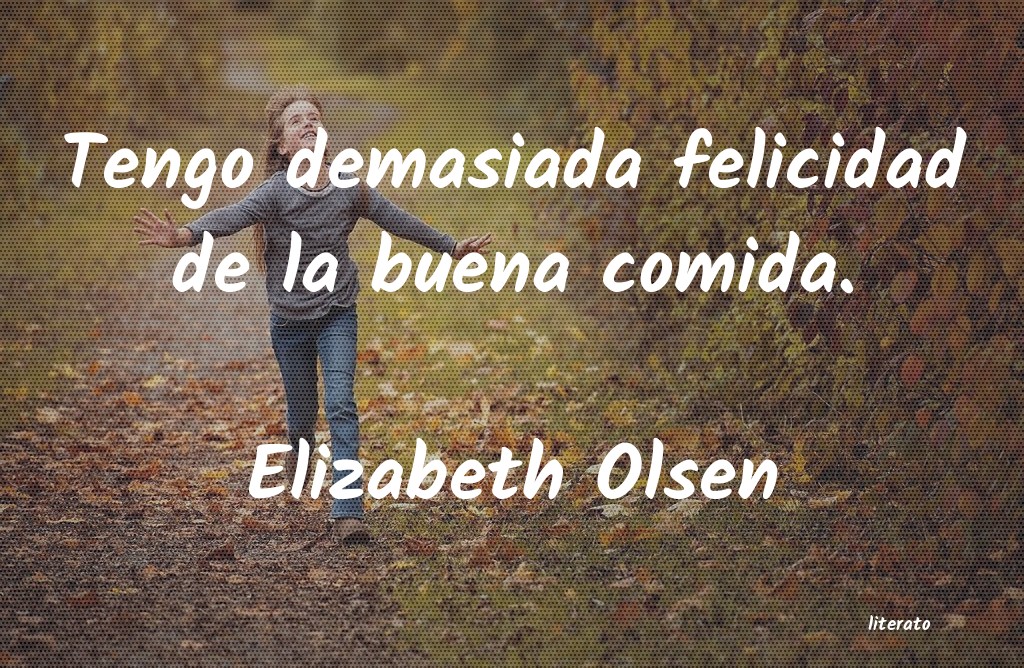 Frases de Elizabeth Olsen