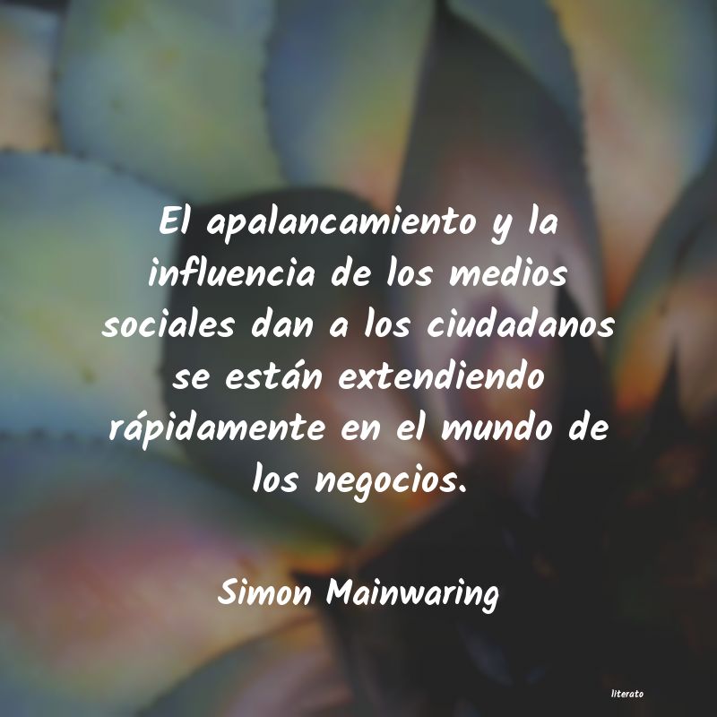 Frases de Simon Mainwaring