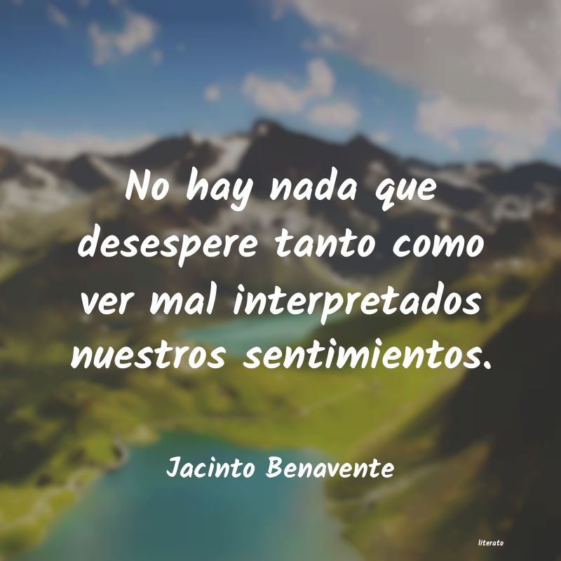 Frases de Jacinto Benavente