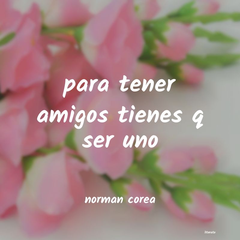 frases de norman corea