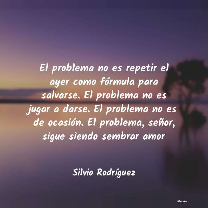 frases de Silvio RodrÃguez