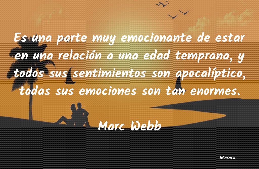 Frases de Marc Webb