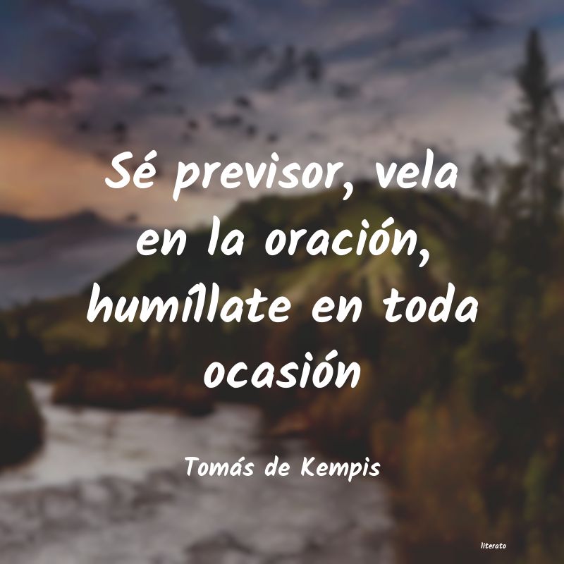 Frases de Tomás de Kempis