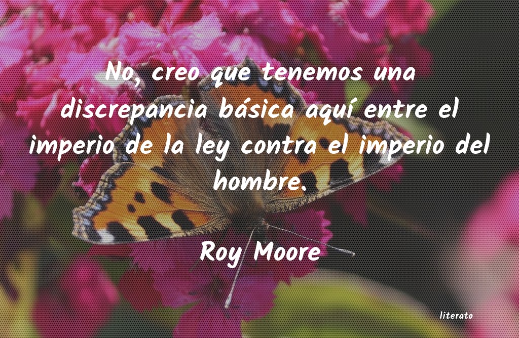 frases de Roy Moore