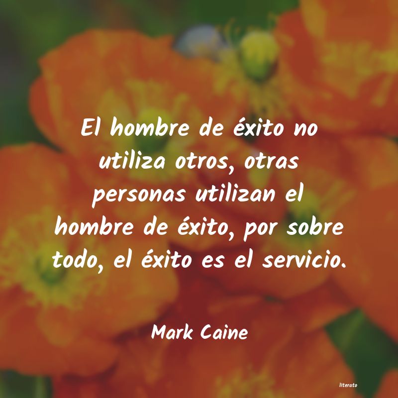Frases de Mark Caine