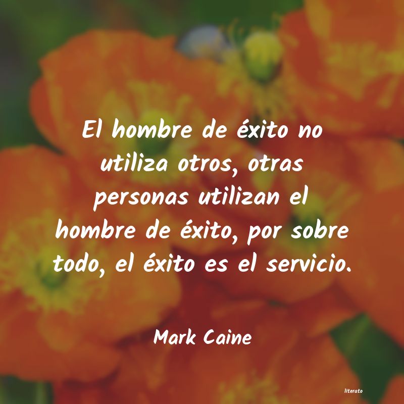 frases de Mark Caine