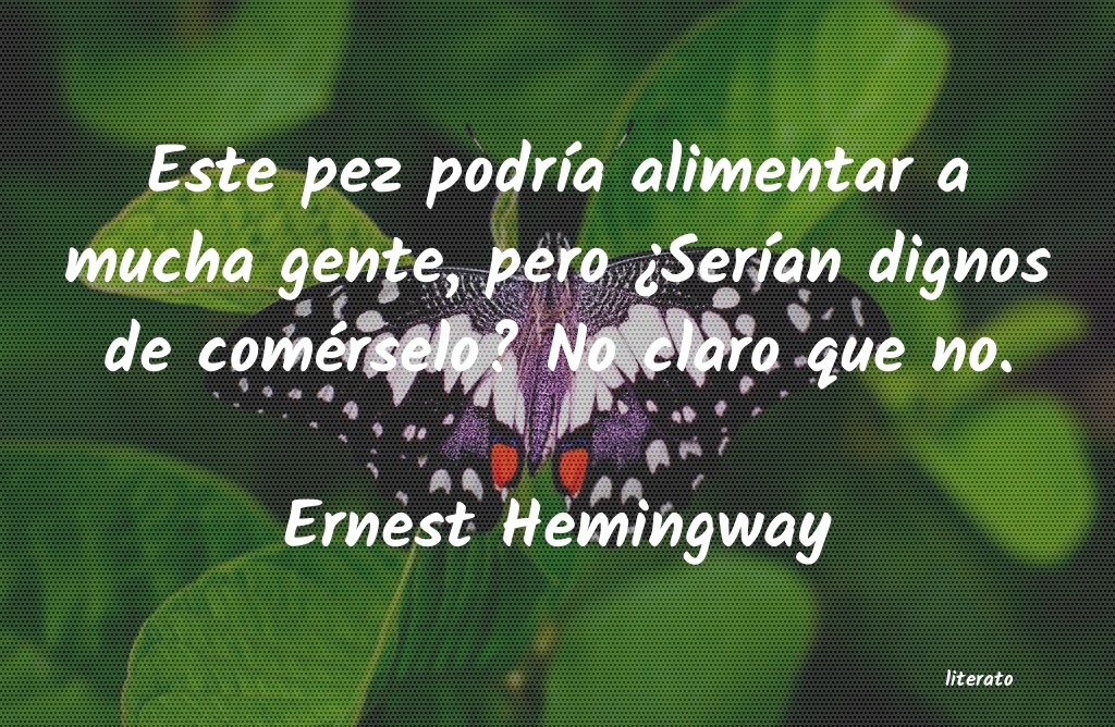 Frases de Ernest Hemingway