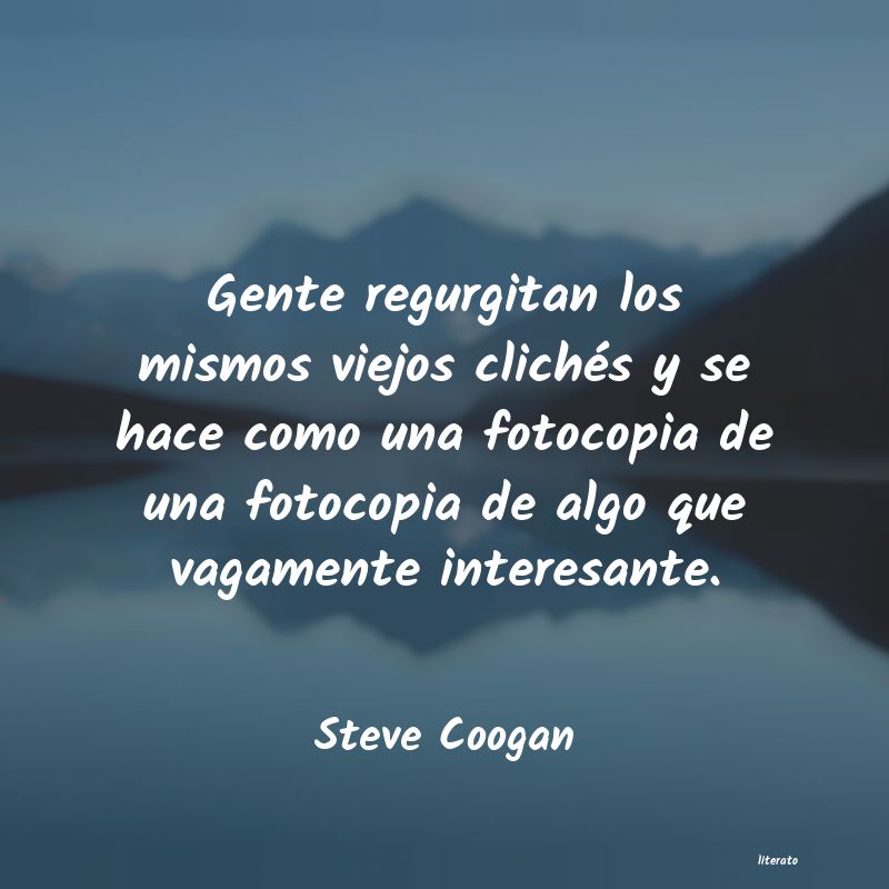 Frases de Steve Coogan