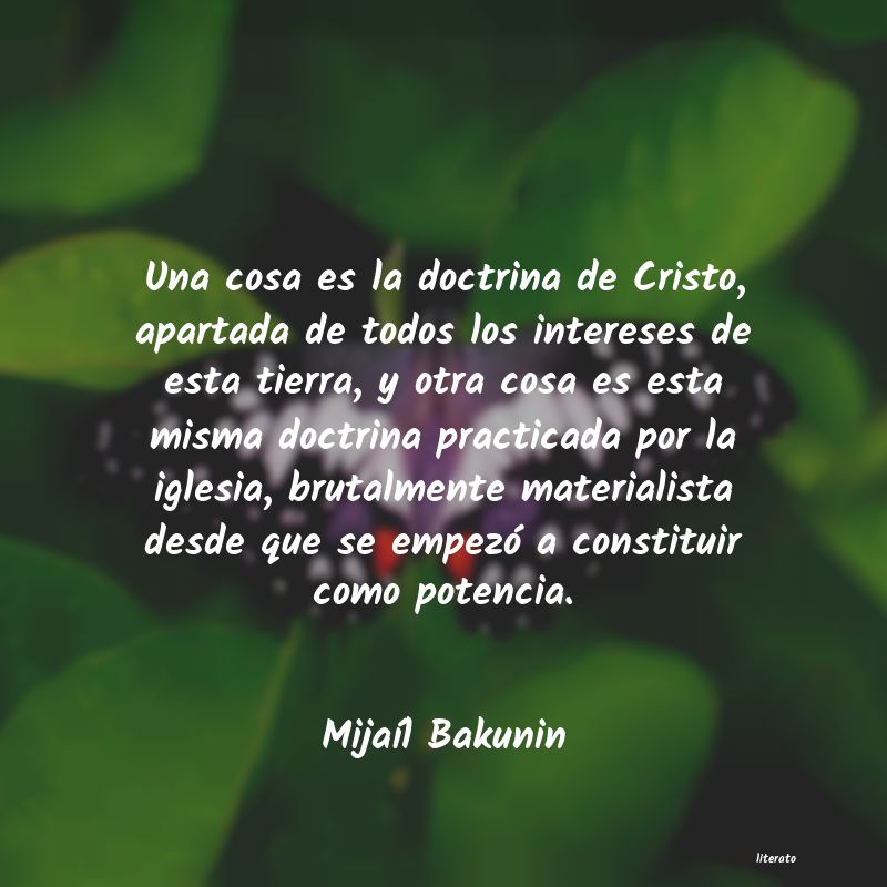 Frases de Mijaíl Bakunin