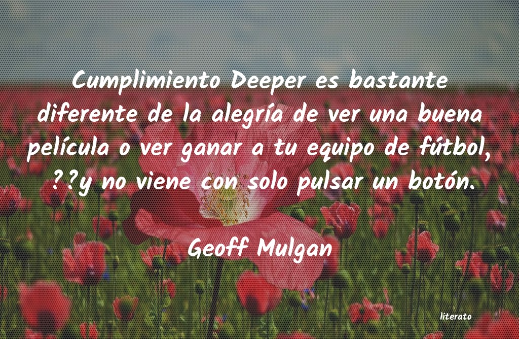 Frases de Geoff Mulgan