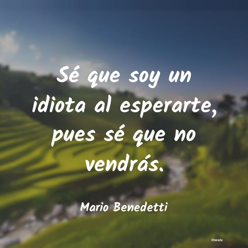 frases de Mario Benedetti