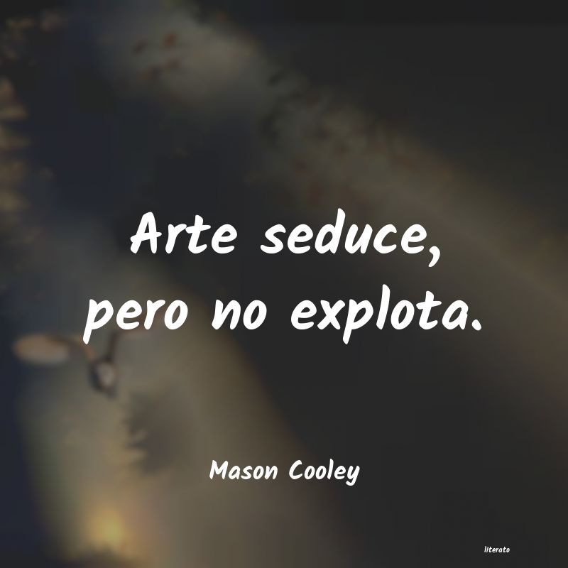 Frases de Mason Cooley