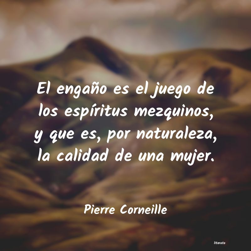 frases de Pierre Corneille