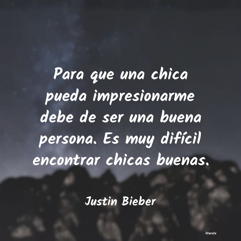 Frases de Justin Bieber