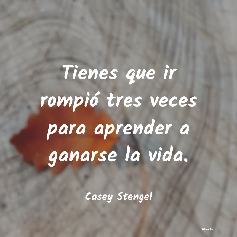frases de Casey Stengel