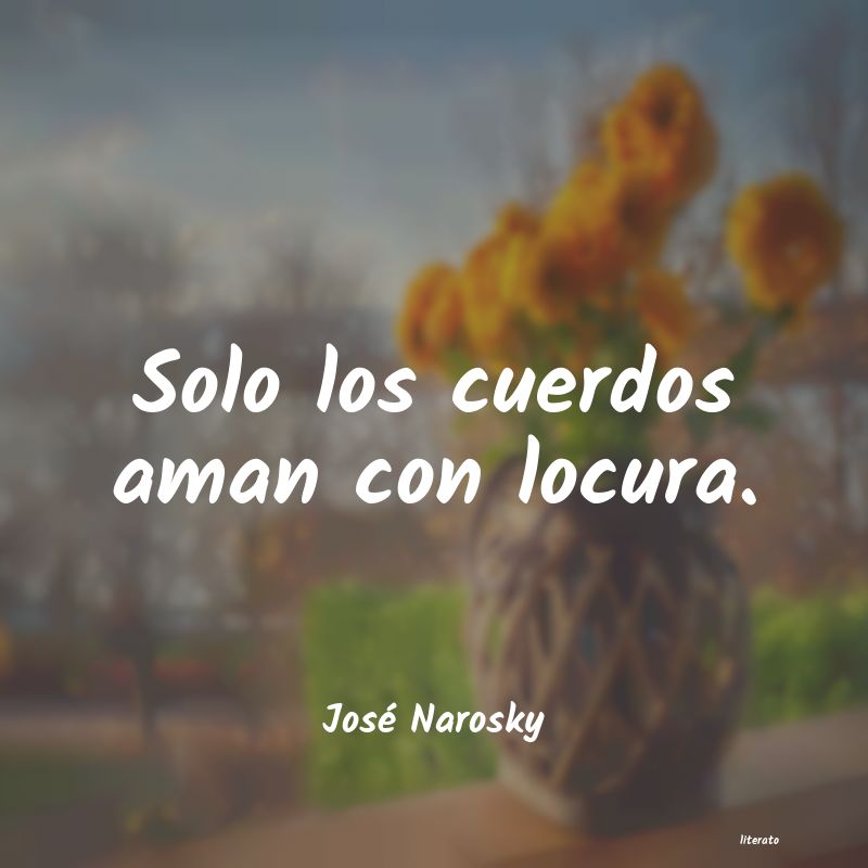 frases de José Narosky