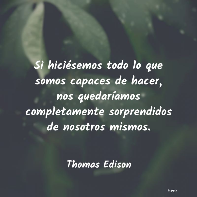 Frases de Thomas Edison