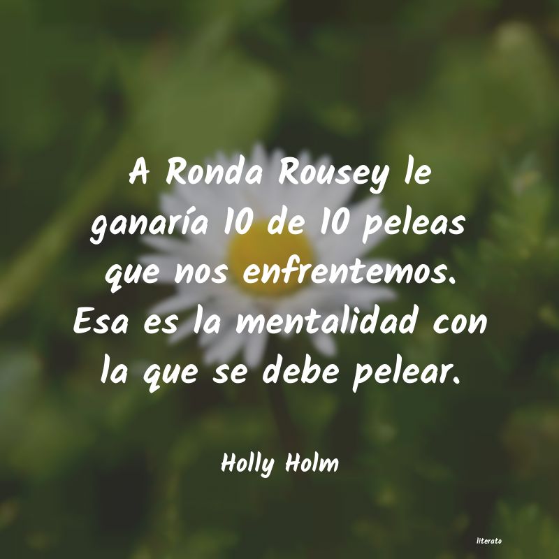 frases de Holly Holm