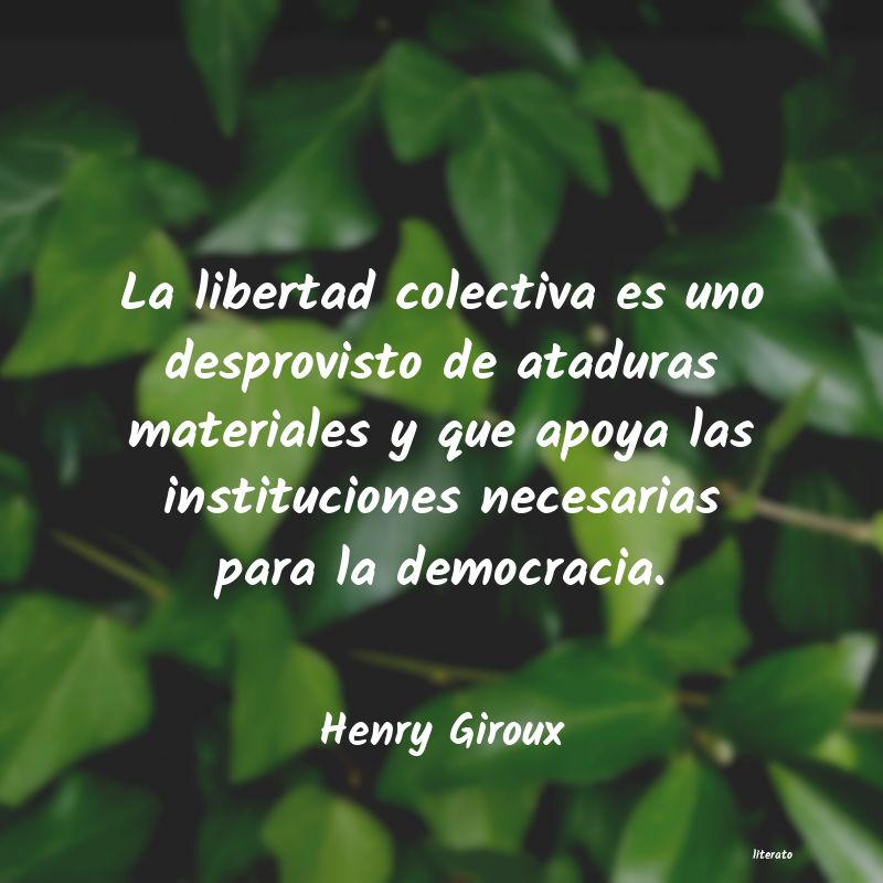 Frases de Henry Giroux