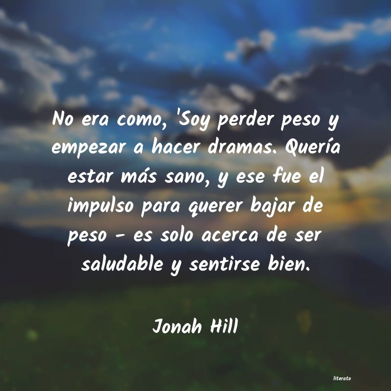 Frases de Jonah Hill